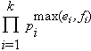 prod p_sup_i ^ max(3_sub_i,f_sub_i)