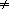 <>